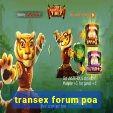 transex forum poa